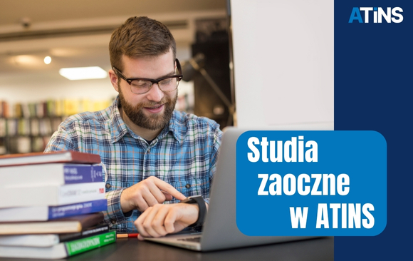 Studia zaoczne w ATINS – nauka, która dopasowuje się do Ciebie!