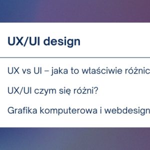 🎨💡 UX vs UI – jaka to właściwie różnica?