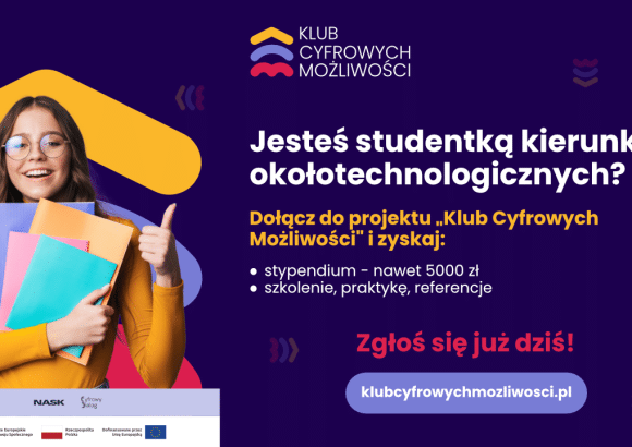 Kolejna tura naboru studentek do projektu Klub Cyfrowych Możliwości