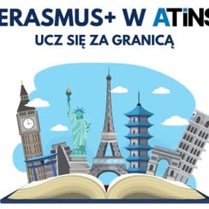 🌍✈️ Erasmus+ w ATINS – ucz się za granicą!