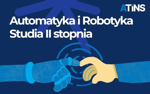 🎓 Automatyka i Robotyka – studia II stopnia, które napędzają Twoją karierę! ⚙️🚀