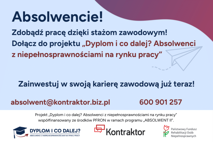 Rekrutacja „Dyplom i&nbsp;co&nbsp;dalej? Absolwenci z&nbsp;niepełnosprawnościami na&nbsp;rynku pracy”