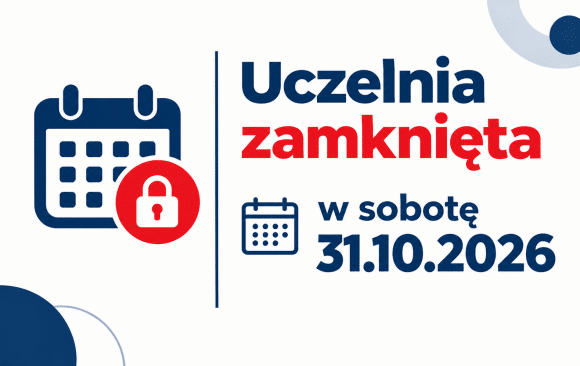 Informacja o&nbsp;zamknięciu uczelni – 31 października 2026&nbsp;r.